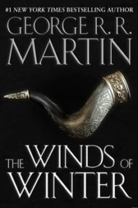 Game of Thrones – The Winds of Winter