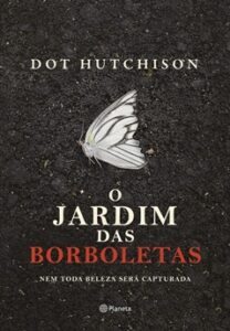 O Jardim das Borboletas