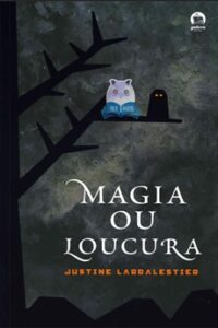 Magia ou Loucura