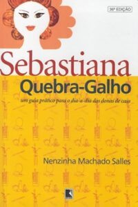 Sebastiana Quebra-Galho Sebastiana Quebra-Galho