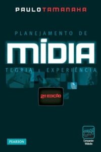 Planejamento de Mídia: Teoria e Experiência