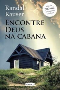 Encontre Deus na Cabana