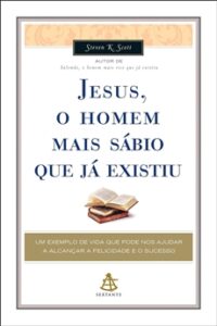 Jesus, o Homem Mais Sábio Que Já Existiu