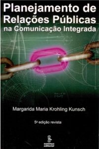 Planejamento de Relações Públicas na Comunicação Integrada
