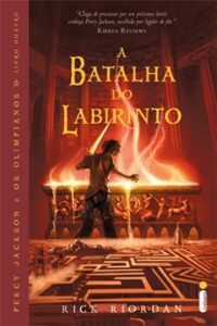 A Batalha do Labirinto: Série Percy Jackson e os Olimpianos