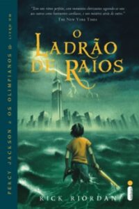 O Ladrão de Raios: Série Percy Jackson e os Olimpianos