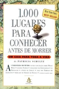 1000 Lugares Para Conhecer Antes de Morrer