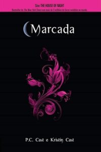 Marcada (House of Night Livro 1)