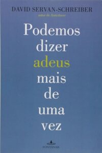 Podemos Dizer Adeus Mais de uma Vez