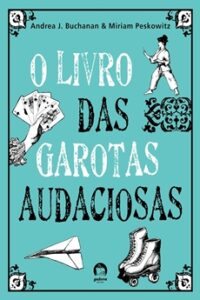 O Livro das Garotas Audaciosas