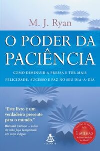 O Poder da Paciência