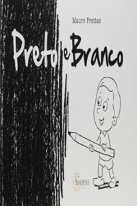 Preto e Branco