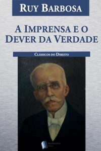 A Imprensa e o Dever da Verdade