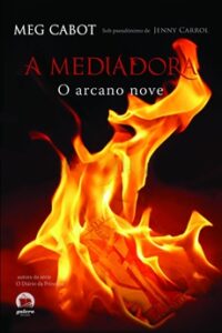 A Mediadora: Arcano Nove