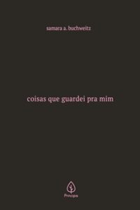 Coisas que Guardei pra Mim