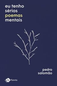 Eu Tenho Sérios Poemas Mentais