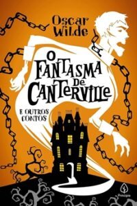 O Fantasma de Canterville e Outras Histórias