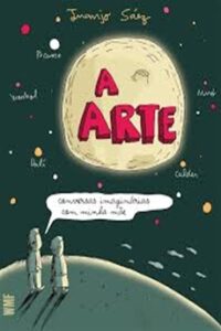 A Arte: Conversas Imaginárias com Minha Mãe
