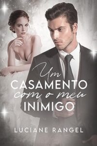 Um Casamento com o meu Inimigo