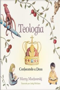 Teologia: Conhecendo a Deus