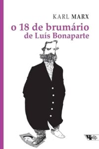 O 18 de Brumário de Luís Bonaparte