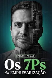 Os 7Ps da Empresarização