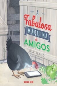 A fabulosa máquina de amigos A fabulosa máquina de amigos