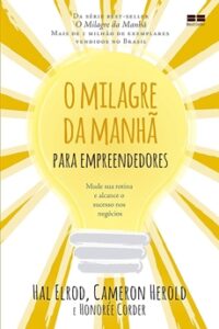 O Milagre da Manhã para Empreendedores