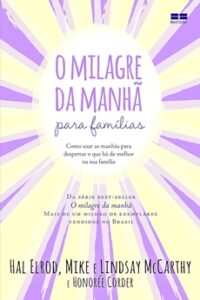 O Milagre da Manhã para Famílias