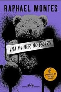 Uma Mulher no Escuro Uma Mulher no Escuro