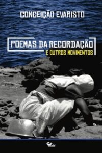 Poemas da Recordação e Outros Movimentos