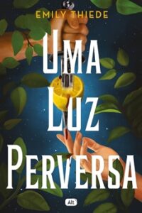 Uma Luz Perversa