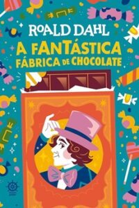 A Fantástica Fábrica de Chocolate