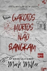 Garotos Mortos Não Sangram