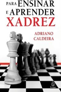 Para Ensinar e Aprender Xadrez