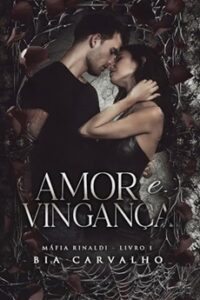 Amor e Vingança