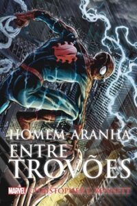 Homem-Aranha: Entre Trovões