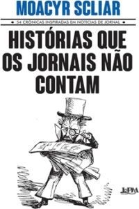 Histórias que os Jornais Não Contam