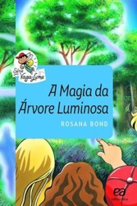 A Magia da Árvore Luminosa