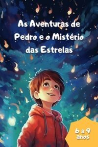 As Aventuras de Pedro e o Mistério das Estrelas