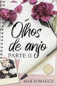 Olhos de Anjo: Parte II